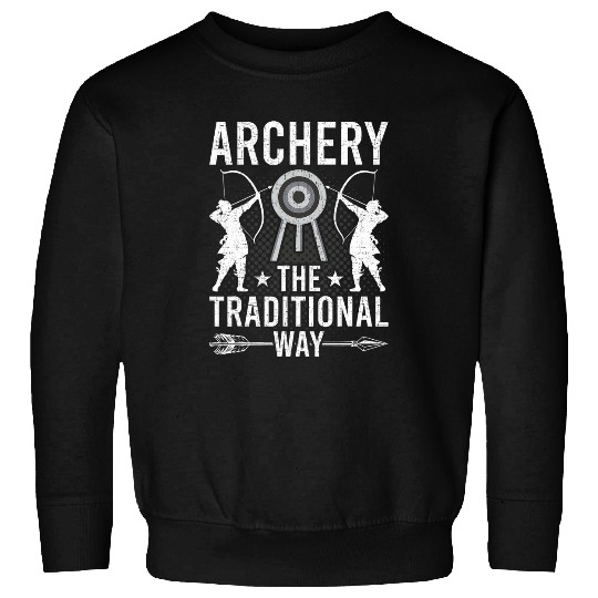 The Traditional Way Archery Archers Bowhunter Sweatshirts