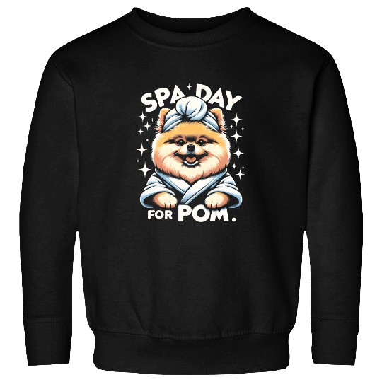 Spa Day For Pom Pomeranian Dog Funny Graphic Tees 1 Sweatshirts