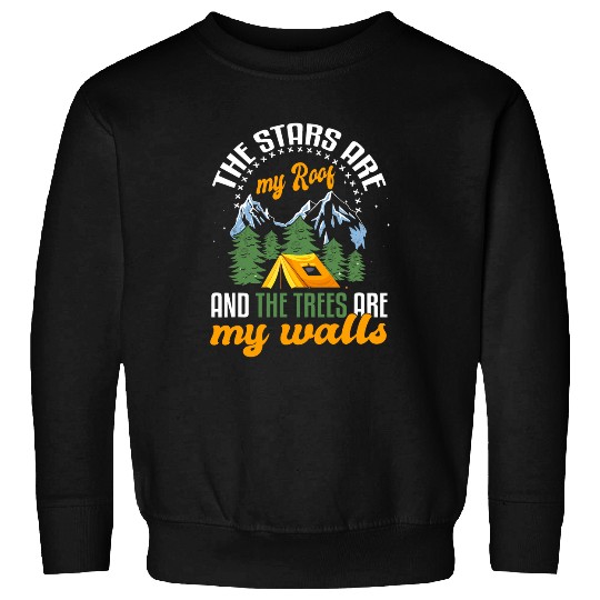 The stars are my roof Camping lifestyle Camping Sweatshirts