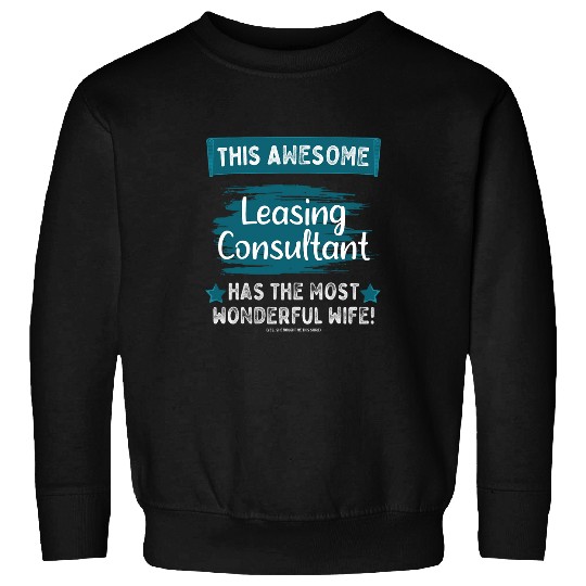 Married Leasing Consultant Husband Job Profession Sweatshirts