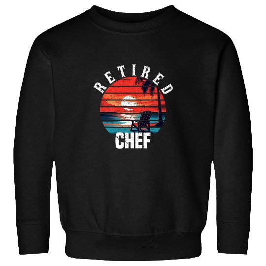 Retired Chef Retirement 2Summer Vacation Sunset Sweatshirts