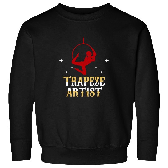 Trapeze Artist Circus Staff High Flying Athlete Magic Sport Sweatshirts