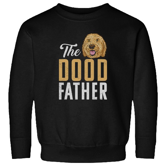 Dog Goldendoodle The Doodfather Goldendoodle Dog Lover Pet Owner Sweatshirts