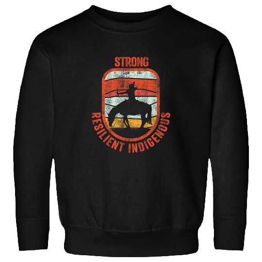 Native American Strong Resilient Indigenous Retro Badge Sweatshirts