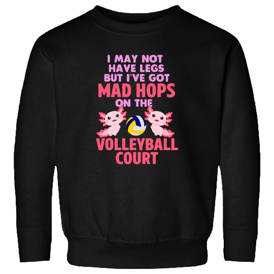 Volleyball Players Axolotls Team Sport Salamanders Pet 2 Sweatshirts