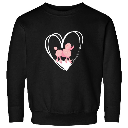 Poodle Mama Funny Dog Mom Sweatshirts