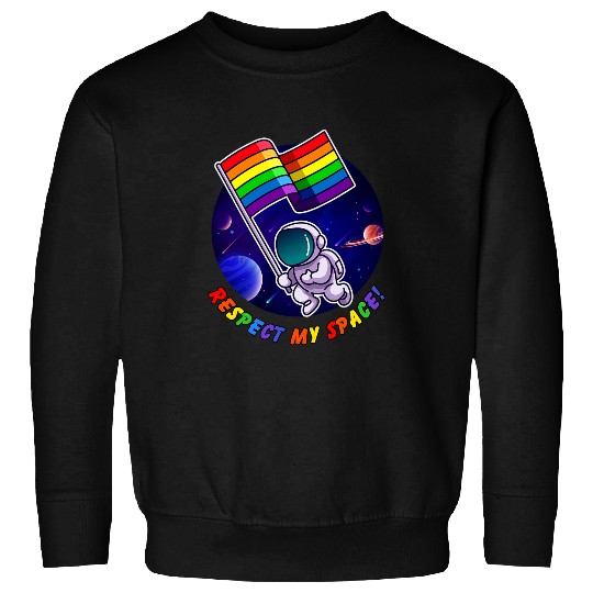 Respect My Space Gay Pride Rainbow Flag Astronaut Gay Male Sweatshirts