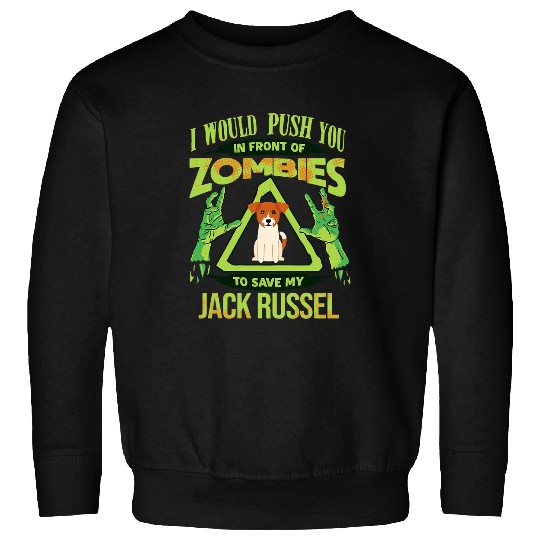 Jack Russel Terrier Lover Funny Zombie T Shirt Sweatshirts