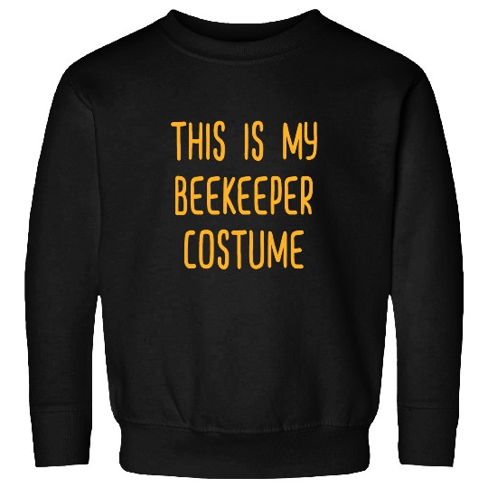 This Is My Beekeeper Costume Outfit Beekeeping Sweatshirts