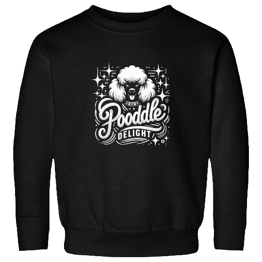 Poodle Delight Funny Graphic Tees Sweatshirts