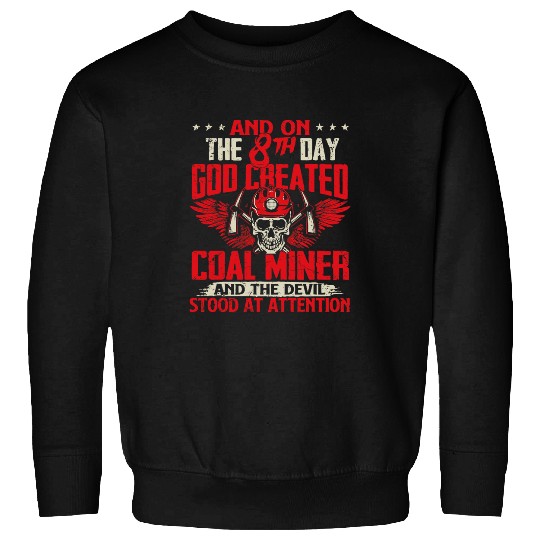Underground Mining for American Coal Miner Sweatshirts
