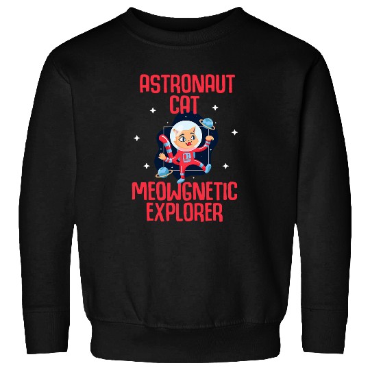 Space Astronaut Cat Lover Pet Owner Cosmic Spaceman Planet 28 Sweatshirts