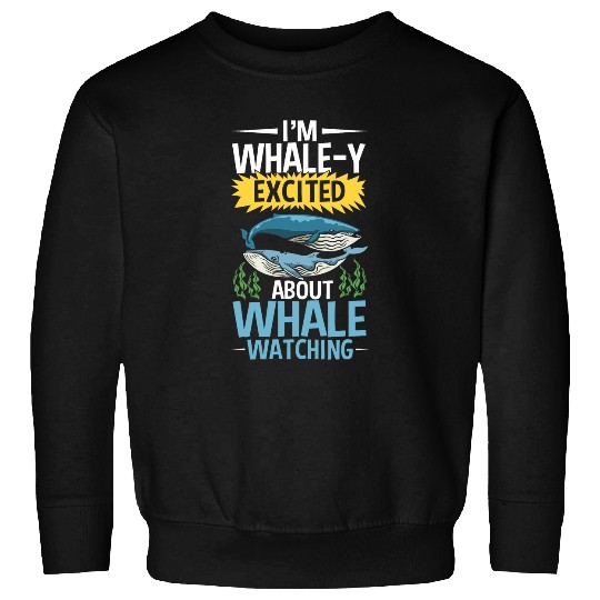 Whale Watcher Whale Watching Aquarist Humpback Orca Whale Sweatshirts