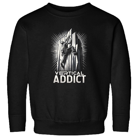 Vertical Addict Rock Climbing Funny Graphic Tees Sweatshirts