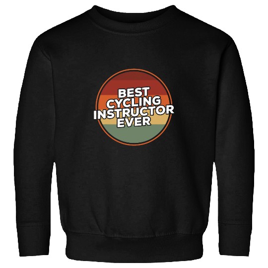 vintages bests Cycling Instructor Ever Sweatshirts