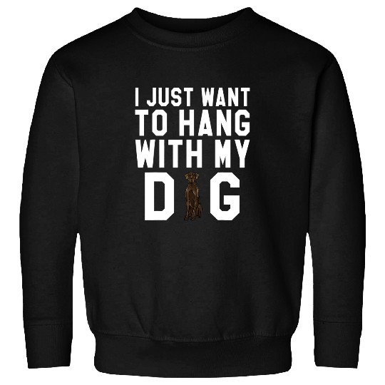 Dog Great Dane I Just Want To Hang With My Black Great Dane Dog 9 Sweatshirts