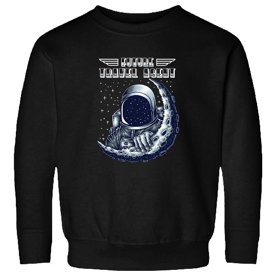 Travel Office Astronaut Travel Space Coordinator Advisor Sweatshirts