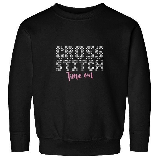 Time On Cross Stitch Needlepoint Art XStitching Sweatshirts