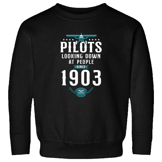 Airplane Pilot vintages Pilots Looking Down At People Since Sweatshirts