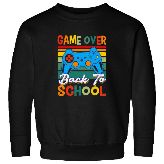 Back to School Funny Game Over Teacher Student Controller 1 Sweatshirts