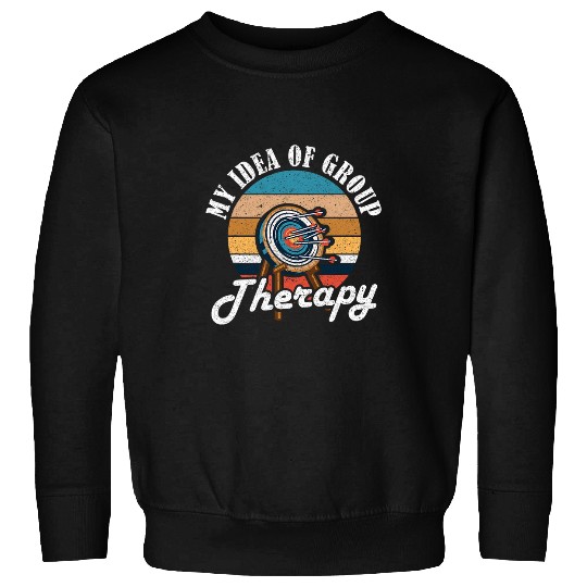 My Idea Of Group Therapy Bowhunting Sweatshirts