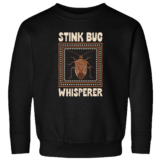 Stink Bug Whisperer Insect Collector Entomologist Boys Funny Sweatshirts