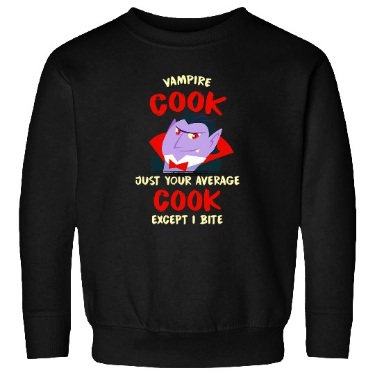 Vampire Cook Halloween Chef Scary Cooker Blood Sucker Sweatshirts