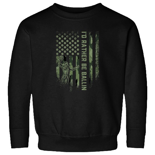 USA Camouflage Id Rather Be Ballin Basketball Player Love Sweatshirts