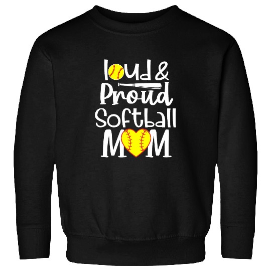 Funny Quote Loud Proud Bleached Softball Mom Sweatshirts