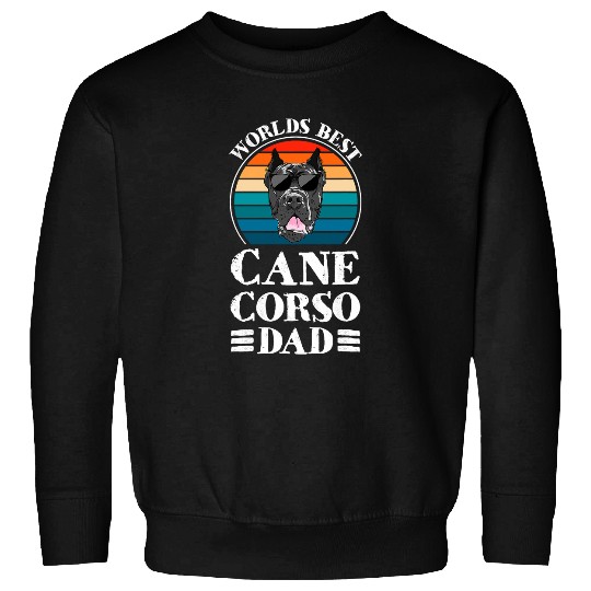 Worlds bests Cane Corso Dad Cane Corso Dad Sweatshirts