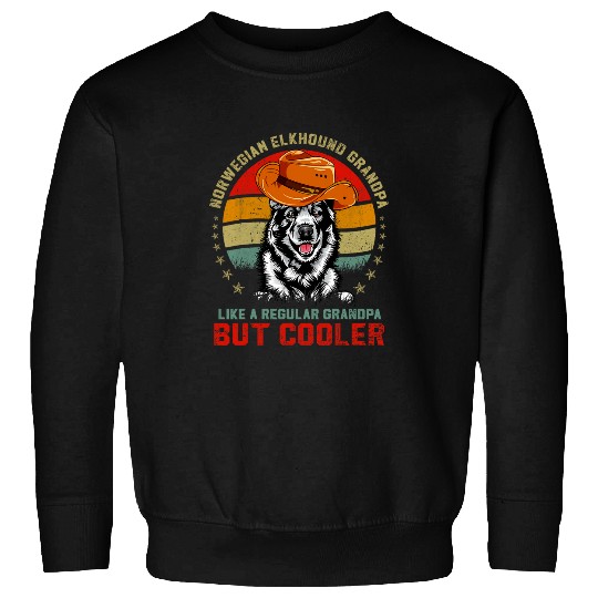 Norwegian Elkhound Grandpa Like Regular Grandad but Cooler Sweatshirts