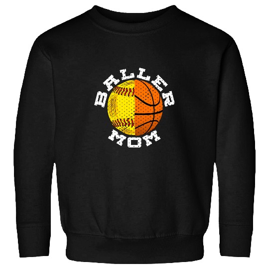 Softball Basketball Player Funny Mom Sweatshirts