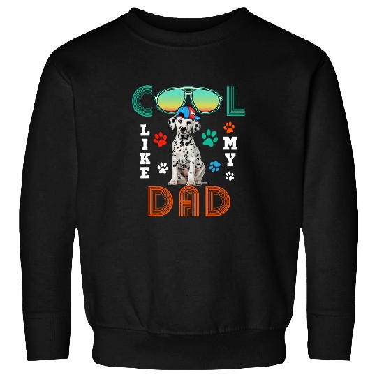 vintages Cool Like My Dad Costume Dalmatian Wearing Cap Sweatshirts