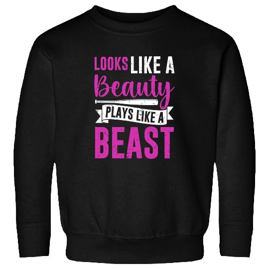 Womens Softball Graphic Looks Like A Beauty Plays Like A Beast Sweatshirts