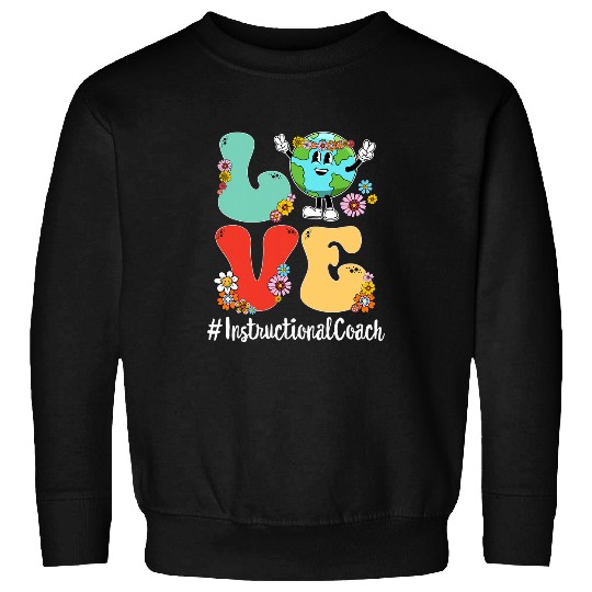 Retro Love World Earth Day Instructional Coach Sweatshirts