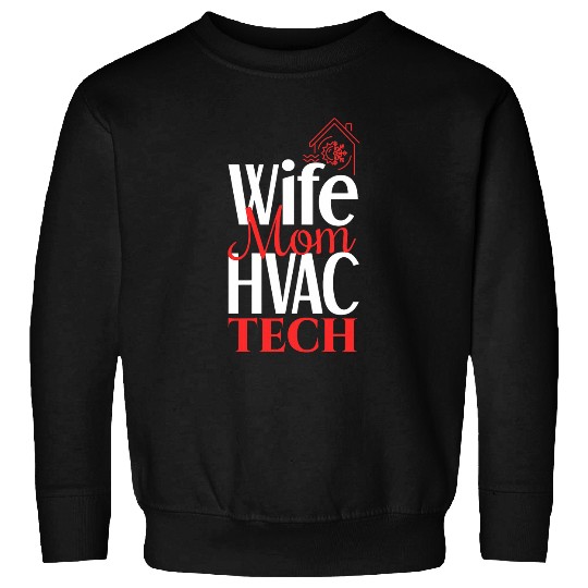 Womens HVAC Female HVAC Technician Mom HVAC Technician Sweatshirts
