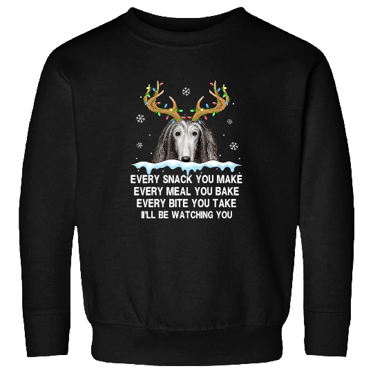 Reindeer Afghan Hound Every Snack You Make Light Snow Sweatshirts