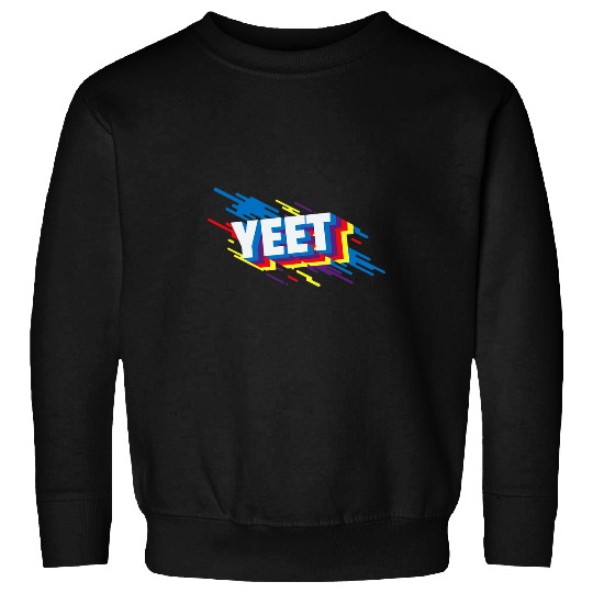 Yeet Meme Art Yeeted Slang Boys Girls Teens Kids Yeet Sweatshirts