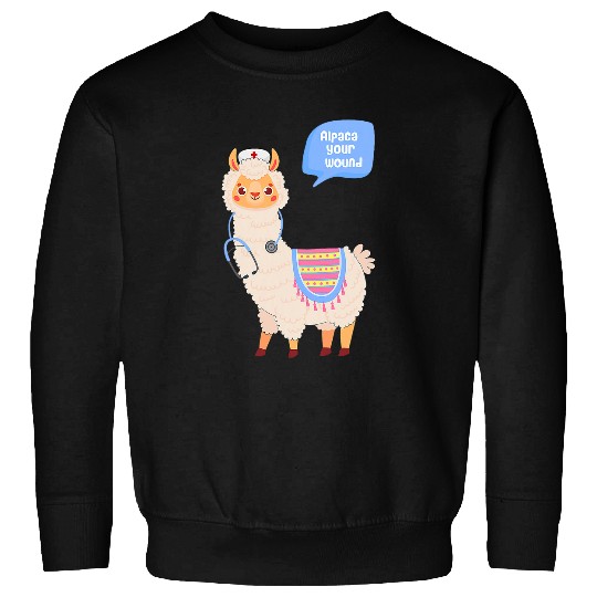 Alpaca Your Wound nurses Alpaca Wound Care Nursing Sweatshirts