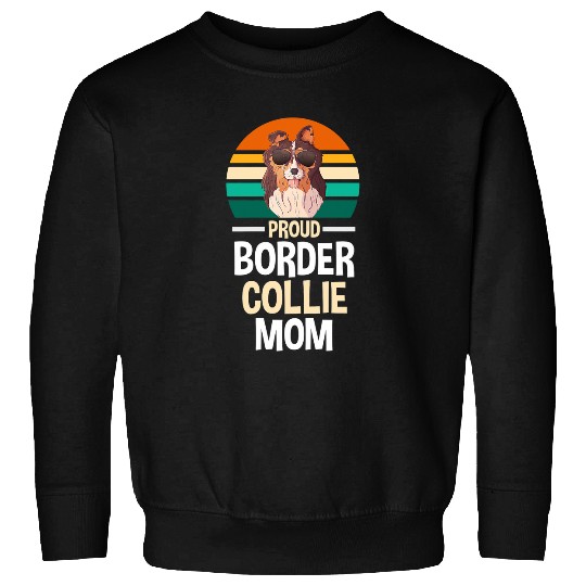 Womens Proud Border Collie Mom Border Collie Sweatshirts