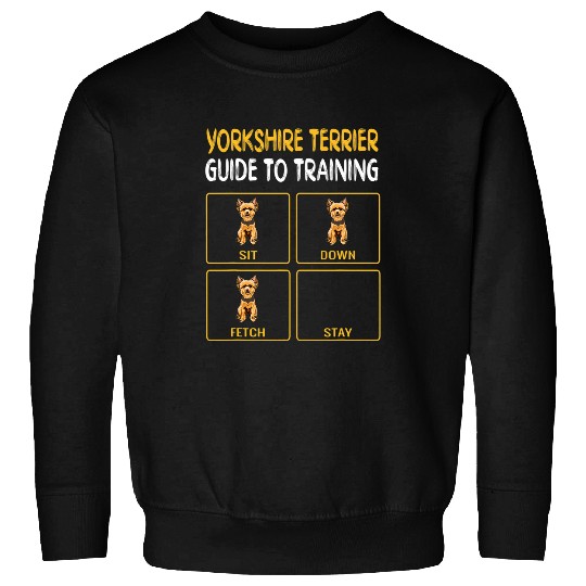 Yorkshire Terrier Dog Training Guide Sweatshirts