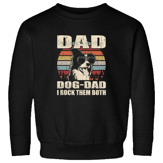 Mens Border Collie Dad and Dog Dad I Rock Them Both Vintage Sweatshirts