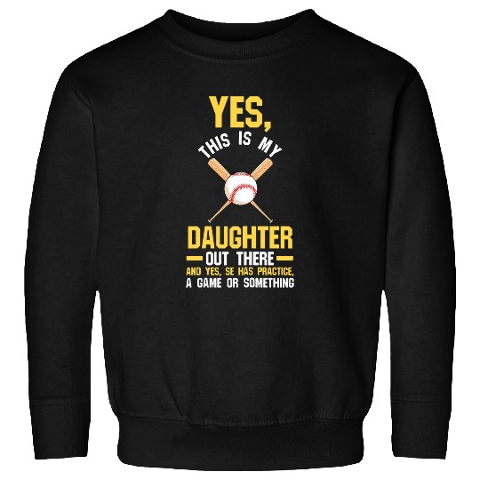 Womens yes this is my daughter Softball Mom Sports Sweatshirts