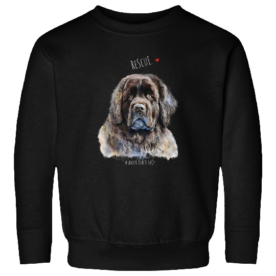 newfoundland dog Adopt Dont Shop Rescue Dogs Owner Lover 1 Sweatshirts