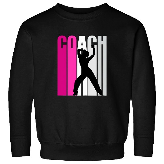 Teach Female Dance Teacher Instructor Coachs Dance Teach Sweatshirts