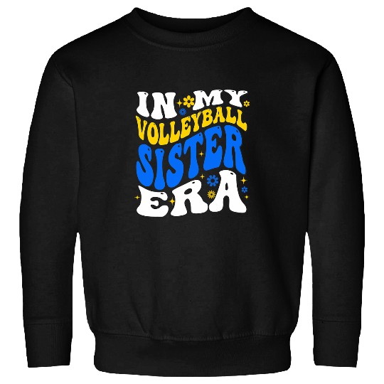 Retro In My Volleyball Sister Era Sister Boy Sweatshirts