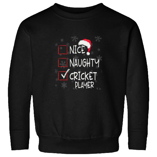 Nice Naughty Cricket Player List Christmas Santa Claus Sweatshirts