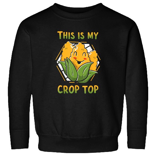 This Is My Crop Top Corn Farmer Crop Duster Farmhouse Sweatshirts