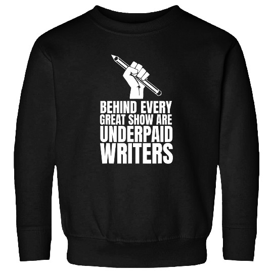 Writers Strike Underpaid Writer Actor Streaming Residuals Sweatshirts