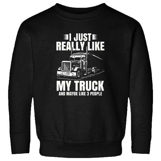 Trucker Lorry 18 Wheeler CDL Trailer Highway Truck Driver 25 Sweatshirts
